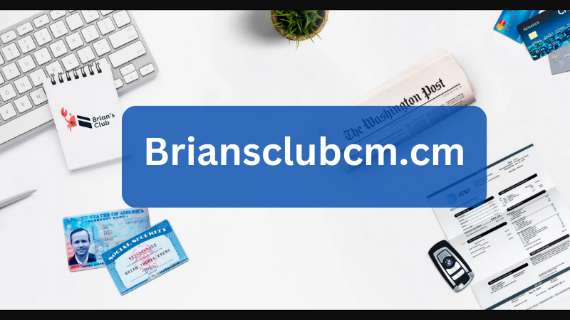 Briansclub: Unraveling the Controversial World of Underground Services