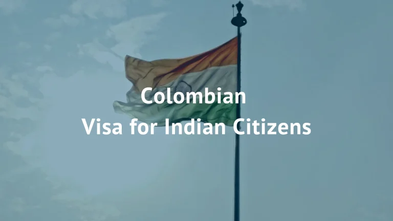 A Comprehensive Guide to Indian Visas for Colombian and Cuban Citizens: Requirements, Application Process, and Tips